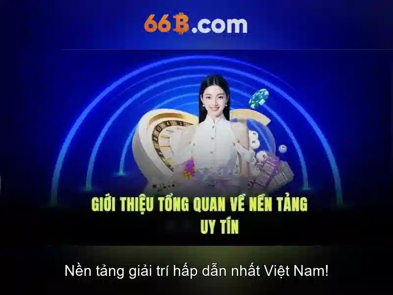 66b: khái niệm và tiềm năng